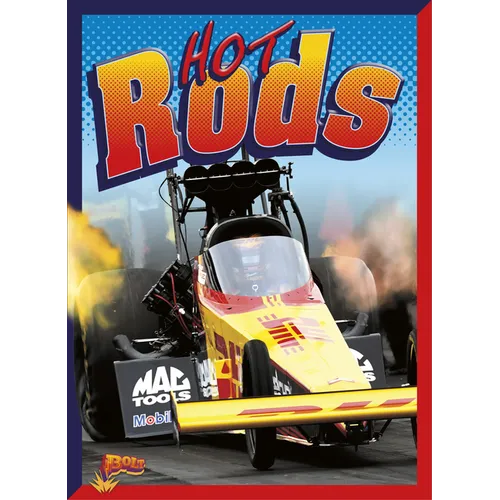 Hot Rods - Library Binding