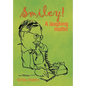 Smiley!: A Laughing Matter - Hardcover