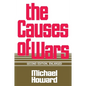 The Causes of Wars: And Other Essays, Second Edition, Enlarged - Paperback