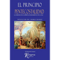 El Principio Pentecostalidad: La Unidad del Espiritu, Fundamento de la Paz - Paperback