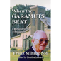 When The Garamuts Beat A Memoir of Fifty Years in Bougainville - Paperback
