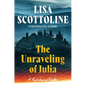 The Unraveling of Julia - Hardcover