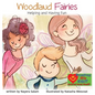 Woodland Fairies: Helping and Having Fun - Hardcover