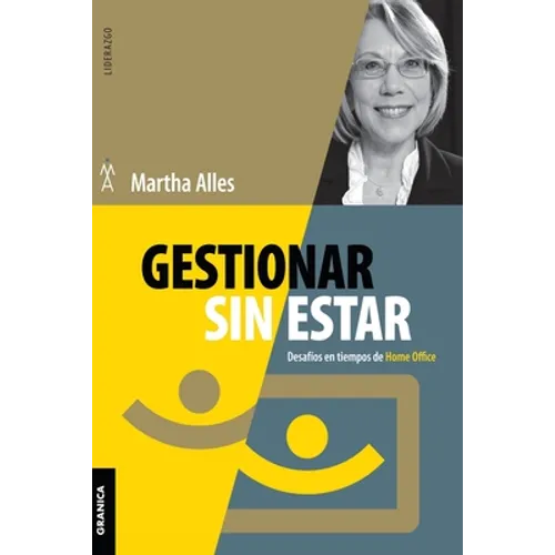 Gestionar Sin Estar: Desafíos En Tiempos De Home Office - Paperback