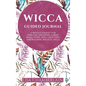Wicca Guided Journal: A Witch's Toolkit for Spiritual Discovery, Sabbat Reflections, Spell Creations, and Building Magical Skills - Hardcover