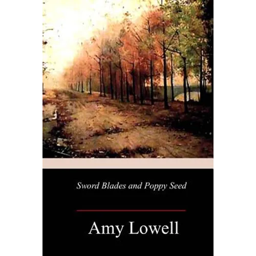 Sword Blades and Poppy Seed - Paperback