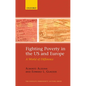 Fighting Poverty in the US and Europe: A World of Difference - Paperback