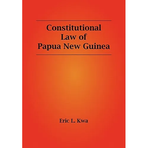 Constitutional Law of Papua New Guinea - Paperback