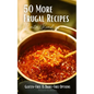 50 More Frugal Recipes: Gluten-Free and Dairy-Free Options - Paperback