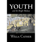 Youth and the Bright Medusa by Willa Cather, Fiction, Short Stories, Literary, Classics - Paperback