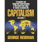 Capitalism: A Treatise on Economics, Vol. 1 - Paperback