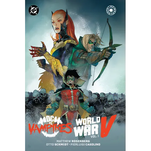 DC vs. Vampires: World War V Vol. 1 - Hardcover