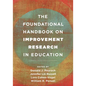 The Foundational Handbook on Improvement Research in Education - Paperback
