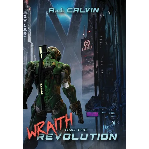 Wraith and the Revolution - Hardcover