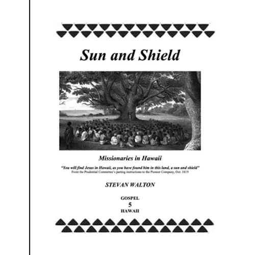 Sun & Shield: Missionaries in Hawaii - Paperback