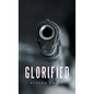 Glorified - Hardcover