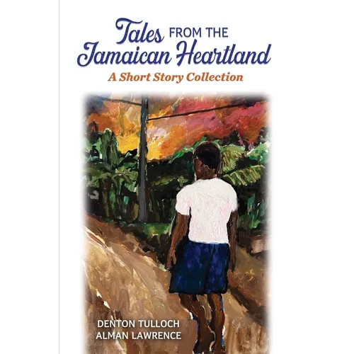 Tales from the Jamaican Heartland - Paperback