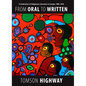From Oral to Written: A Celebration of Indigenous Literature in Canada, 1980-2010 - Paperback