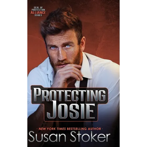 Protecting Josie - Hardcover