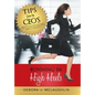 Running in High Heels: How to Lead with Influence, Impact & Ingenuity - Hardcover
