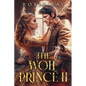 The Wolf Prince 2: An Opposites Attract Shifter Romance - Paperback