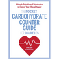 The Pocket Carbohydrate Counter Guide for Diabetes: Simple Nutritional Strategies to Lower Your Blood Sugar - Paperback
