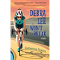 Debra Lee Won't Break - Paperback