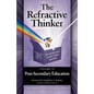 The Refractive Thinker: Volume VI: Post-Secondary Education - Paperback