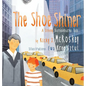 The Shoe Shiner: A Timmy Bumbleburke Tale - Hardcover