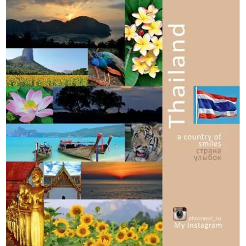 Thailand: A Country of Smiles: A Photo Travel Experience - Hardcover