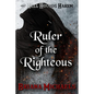 Ruler of the Righteous - Paperback