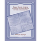 Essex County, Virginia Guardianship and Orphans Records, 1707-1888, A Descriptive Index - Paperback
