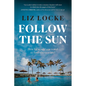 Follow the Sun - Paperback