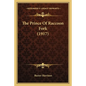 The Prince Of Raccoon Fork (1917) - Paperback