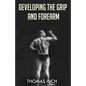 Developing the Grip and Forearm - Paperback