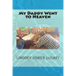 My Daddy Went to Heaven - Paperback