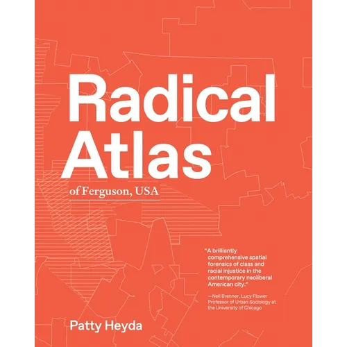 Radical Atlas of Ferguson, USA - Paperback