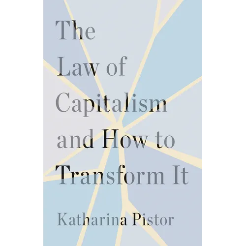 The Law of Capitalism and How to Transform It - Hardcover