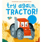 Try Again, Tractor! - Hardcover