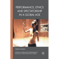 Performance, Ethics and Spectatorship in a Global Age - Paperback