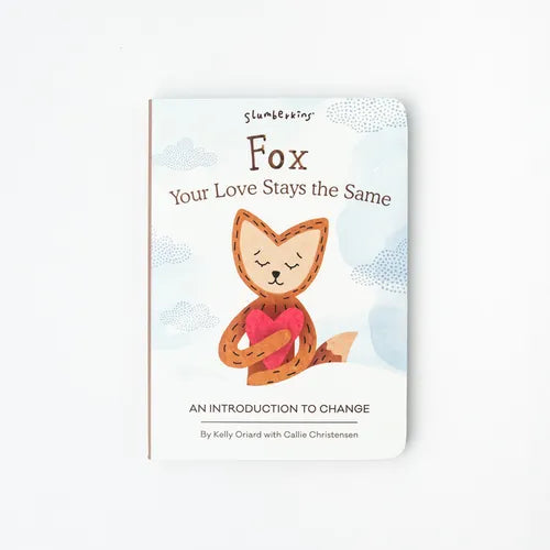 Fox, Your Love Stays the Same: An Introduction to Change - Board Book