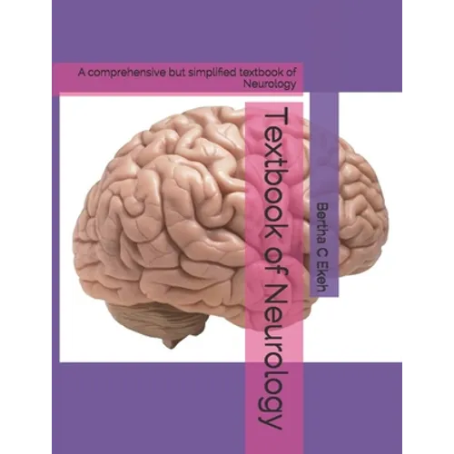 Textbook of Neurology: A comprehensive but simplified textbook of Neurology - Paperback