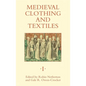 Medieval Clothing and Textiles 1 - Hardcover