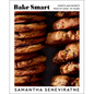 Bake Smart: Sweets and Secrets from My Oven to Yours - Hardcover