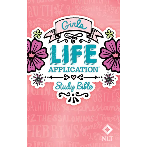 Girls Life Application Study Bible-NLT - Hardcover