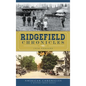 Ridgefield Chronicles - Hardcover