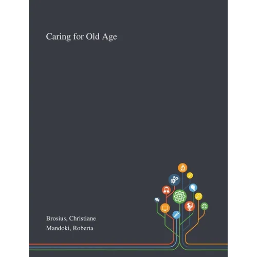 Caring for Old Age - Paperback