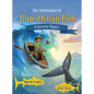 The Adventures of Blue Ocean Bob: A Journey Begins - Hardcover