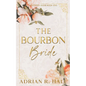 The Bourbon Bride - Paperback
