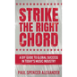 Strike The Right Chord: A DIY Guide to Global Success in Today's Music Industry - Hardcover